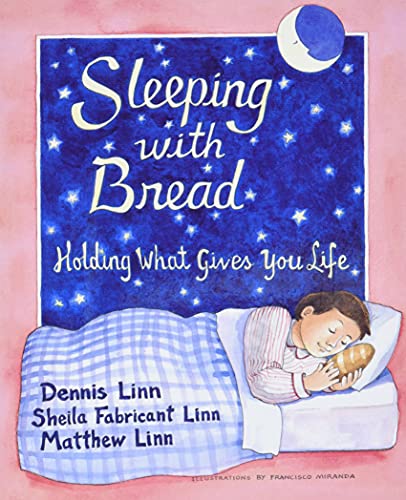 Sleeping with Bread: Holding What Gives You Life book cover