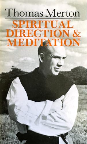 Thomas Merton: Spiritual Direction and Meditation book cover