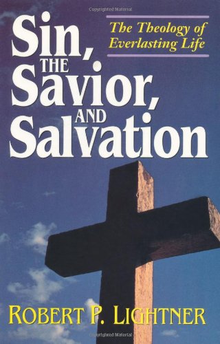Sin, the Savior, and Salvation book cover
