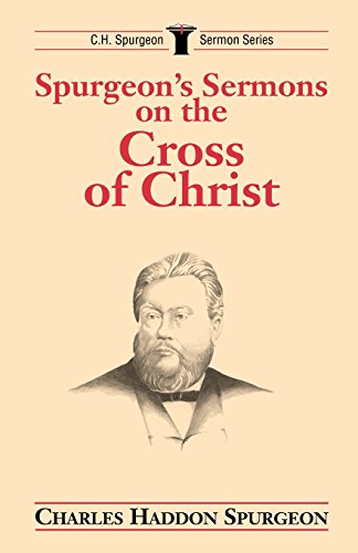 Spurgeon's Sermons on the Cross of Christ book cover