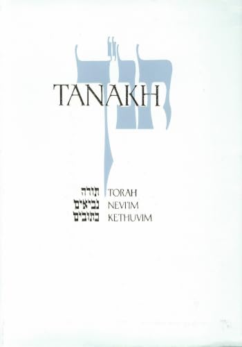 Tanakh-TK: A New Traslation of the Holy Scriptures According to the Traditional Hebrew Text (Special Edition, Presentation (White Leatherette)) by Jewish Publication Society, Hardcover book cover