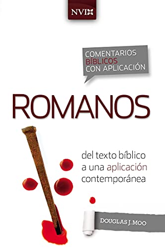 Comentario Biblico Con Aplicacion NVI Romanos: del Texto Biblico a Una Aplicacion Contemporanea book cover