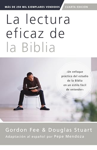 La Lectura Eficaz de la Biblia, Cuarta Edicion (Cuarta Edicion) by Gordon D Fee, Paperback book cover