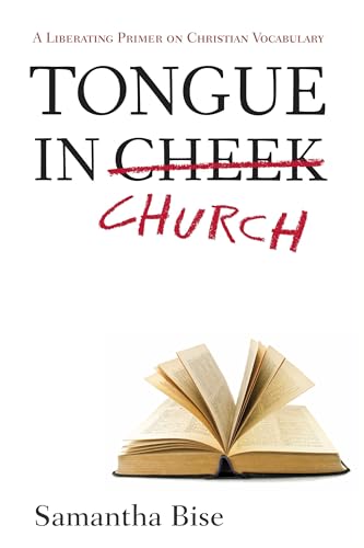 Tongue-In-Church: A Liberating Primer on Christian Vocabulary book cover