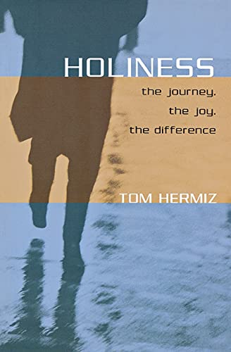 Holiness: The Journey, the Joy, the Difference book cover