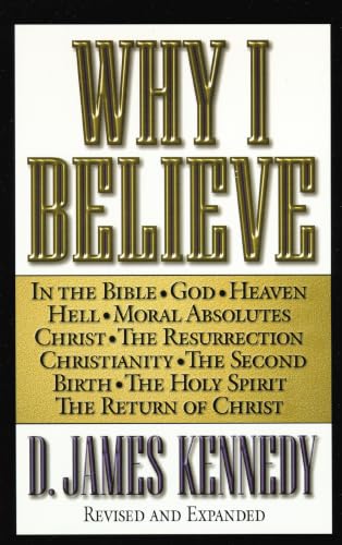 Why I Believe (Rev and Expanded) book cover