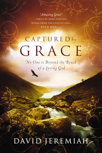 A Captured By Grace: No One is Beyond the Reach of a Loving God book cover