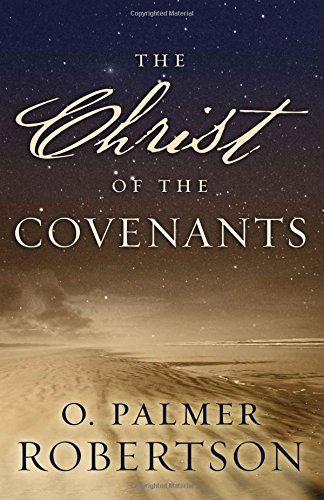 The Christ of the Covenants book cover