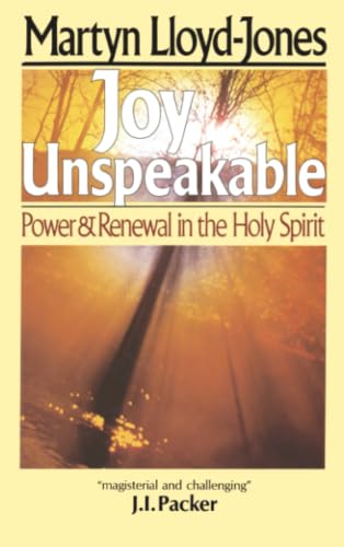 Joy Unspeakable: Power and Renewal in the Holy Spirit book cover