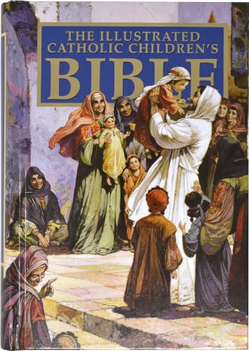 Catholic Children's Illustrated Bible-NAB by Anne De Graff, Hardcover book cover