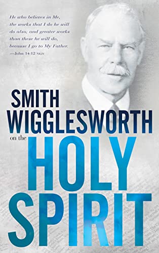 Smith Wigglesworth on the Holy Spirit book cover
