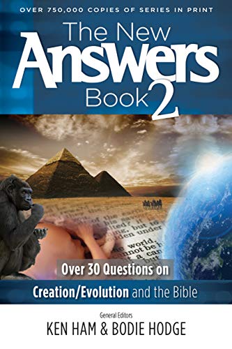 The New Answers Book 2: Over 30 Questions on Creation/Evolution and the Bible book cover