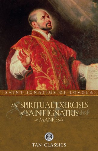 The Spiritual Exercises of St. Ignatius: Or Manresa book cover