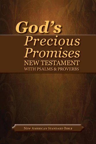 God's Precious Promises New Testament-NASB-With Psalms and Proverbs by Amg Publishers, Imitation Leather book cover