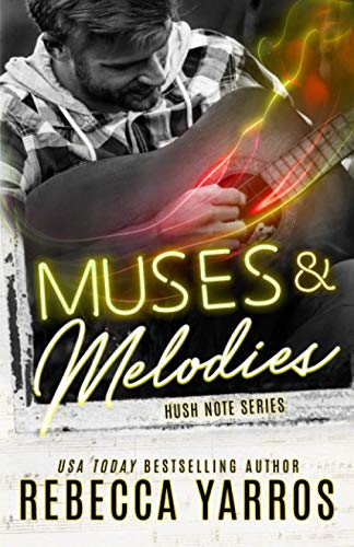 Muses and Melodies by Rebecca Yarros (Paperback)