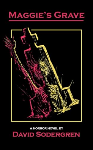 Maggie's Grave: A Horror Novel book cover