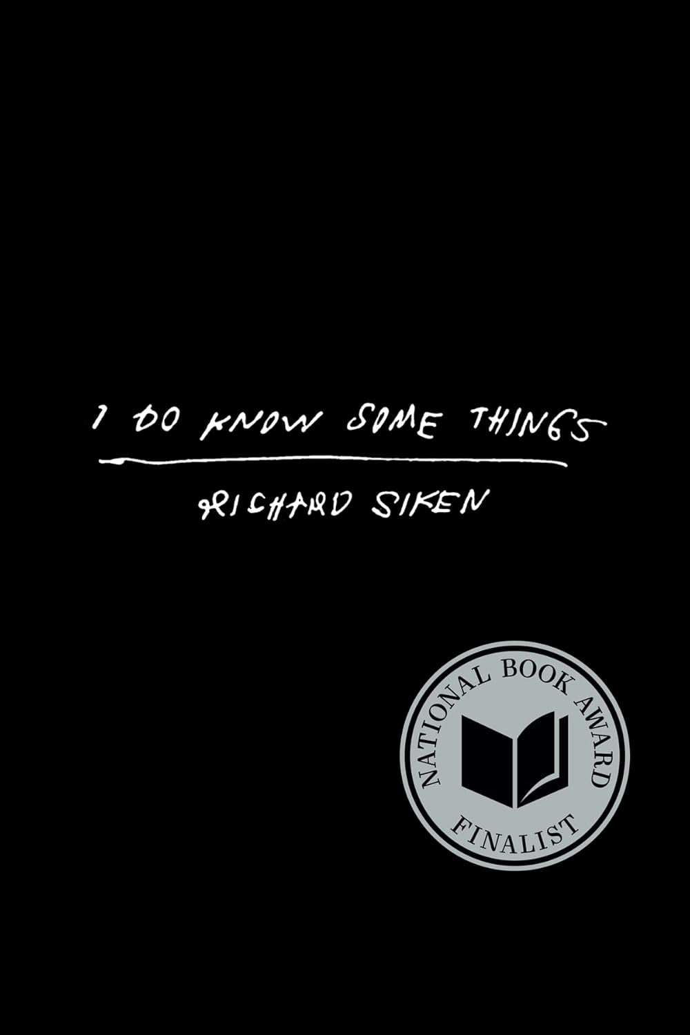 I Do Know Some Things