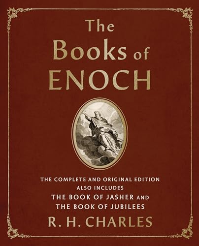The Books of Enoch: The Complete and Original Edition, Also Includes the Book of Jasher and the Book of Jubilees by Charles, R H — Paperback book cover