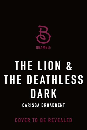 The Lion & the Deathless Dark: Book 1 of the Bloodborn Duet book cover