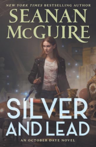 Silver and Lead: An October Daye Novel book cover