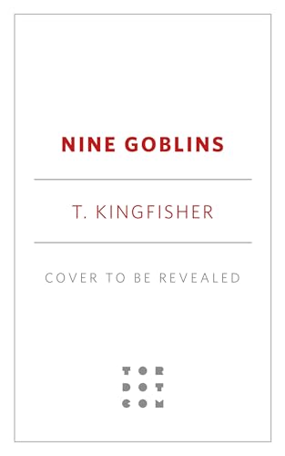 Nine Goblins: A Tale of Low Fantasy and High Mischief book cover