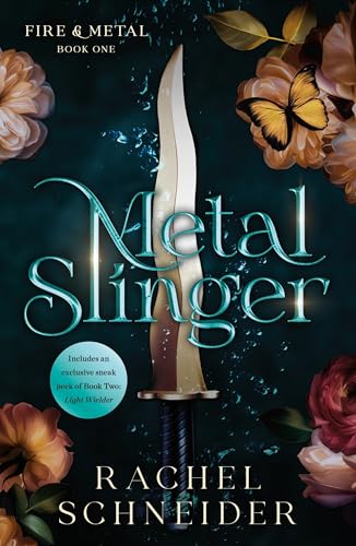 Metal Slinger: Fire & Metal: Book One book cover