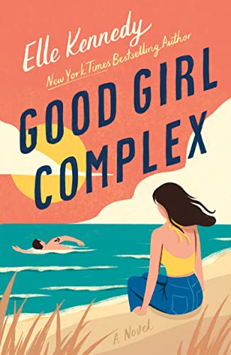Good Girl Complex: An Avalon Bay Novel by Elle Kennedy (Paperback)