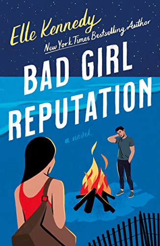 Bad Girl Reputation: An Avalon Bay Novel by Elle Kennedy (Paperback)