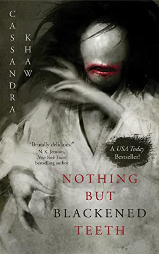 Nothing But Blackened Teeth book cover