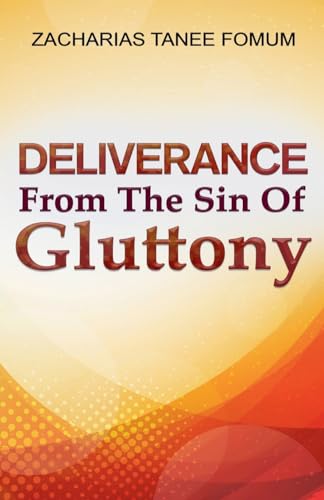 Deliverance From The Sin of Gluttony book cover