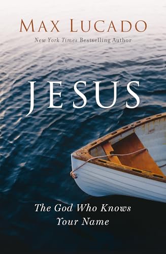 Jesus: The God Who Knows Your Name book cover