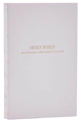 KJV Holy Bible: Pocket New Testament with Psalms and Proverbs, White Softcover, Red Letter, Comfort Print: King James Version by Thomas Nelson, Paperback book cover