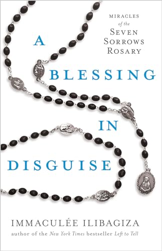 A Blessing in Disguise: Miracles of the Seven Sorrows Rosary book cover