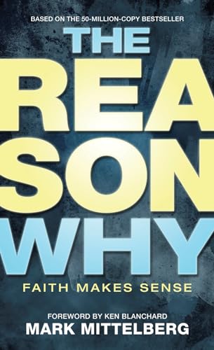 The Reason Why: Faith Makes Sense book cover