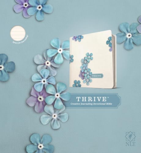 NLT Thrive Creative Journaling Devotional Bible (Hardcover, Blue Flowers) by New Living Translation, Hardcover book cover