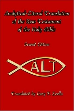 Analytical-Literal Translation of the New Testament-OE by Gary F Zeolla, Hardcover book cover
