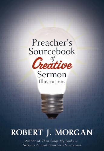 A Preacher's Sourcebook of Creative Sermon Illustrations book cover