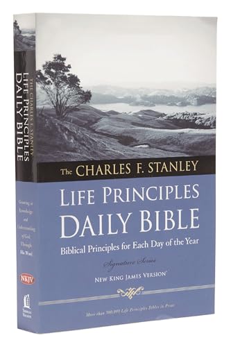 Charles F. Stanley Life Principles Daily Bible-NKJV by Charles F Stanley, Paperback book cover