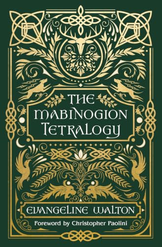 The Mabinogion Tetralogy: 90th Anniversary Deluxe Edition of the Epic Modern Fantasy Classic, with a Foreword by Christopher Paolini book cover