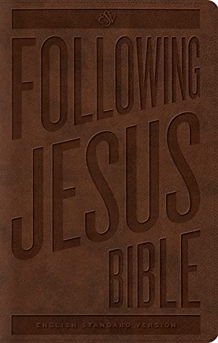 Following Jesus Bible-ESV by Esv Bibles, Imitation Leather book cover