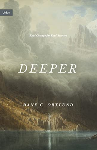 Deeper: Real Change for Real Sinners book cover