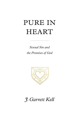 Pure in Heart: Sexual Sin and the Promises of God book cover