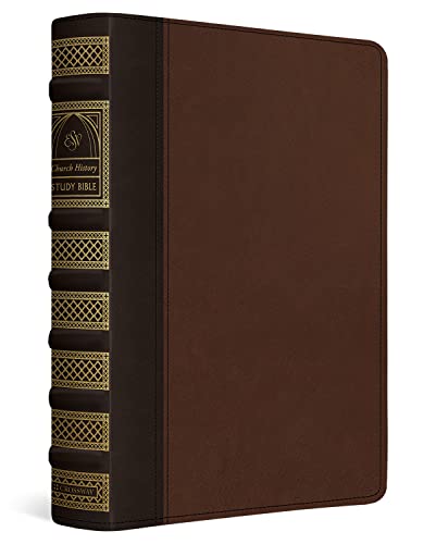 ESV Church History Study Bible: Voices from the Past, Wisdom for the Present (Trutone, Brown/Walnut, Timeless Design) by Stephen J Nichols, Imitation Leather book cover