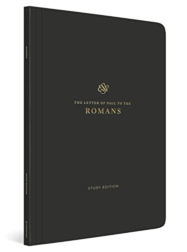 ESV Scripture Journal, Study Edition: Romans (Paperback) by Esv Bibles, Paperback book cover