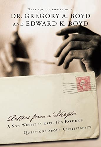 Letters from a Skeptic: A Son Wrestles with His Father's Questions about Christianity book cover