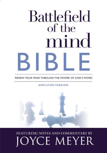 Battlefield of the Mind Bible: Renew Your Mind Through the Power of God's Word by Joyce Meyer, Hardcover book cover