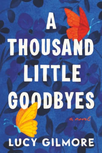 A Thousand Little Goodbyes book cover
