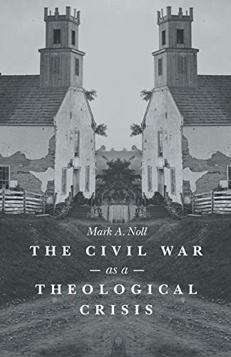 The Civil War as a Theological Crisis book cover