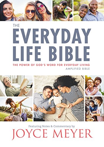 The Everyday Life Bible: The Power of God's Word for Everyday Living by Joyce Meyer, Paperback book cover