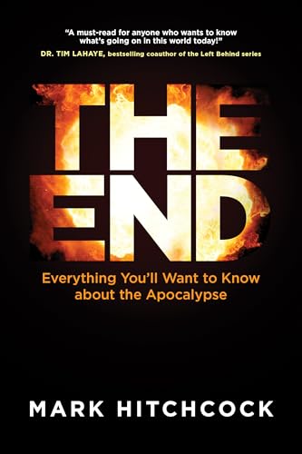 The End: Everything You'll Want to Know about the Apocalypse book cover